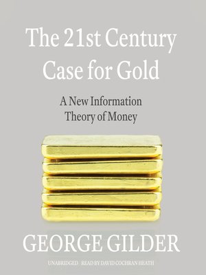 cover image of The 21st Century Case for Gold